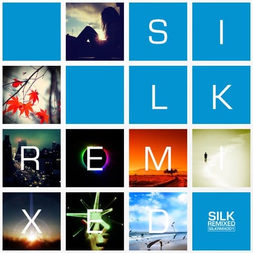 Silk Remixed