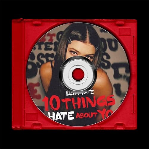 10 Things I Hate About You (Sped Up)