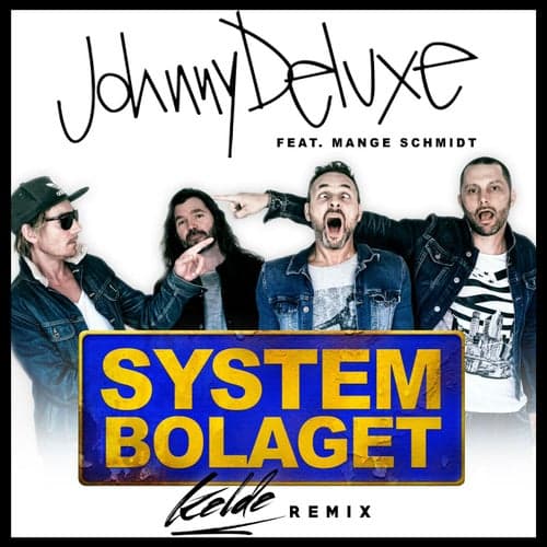 Systembolaget (feat. Mange Schmidt) [Kelde Remix]