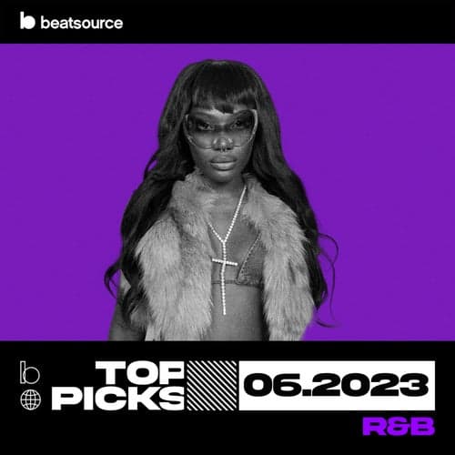 R&B Top Picks June 2023 playlist