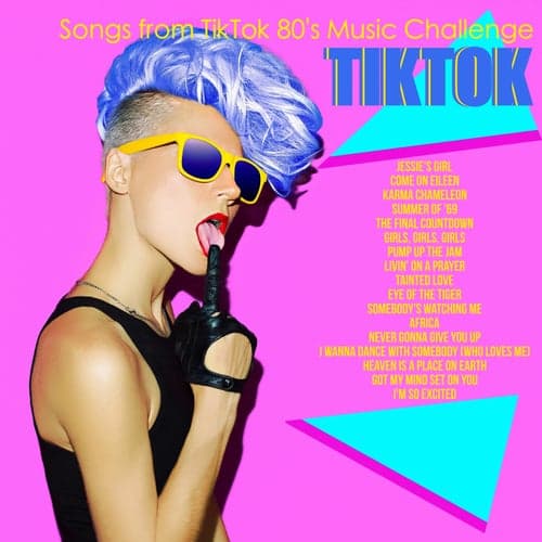 Songs from TikTok 80's Music Challenge