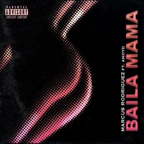 Baila Mama (feat. ANoyd)