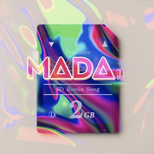 MADA!! (feat. ove) [Remix]