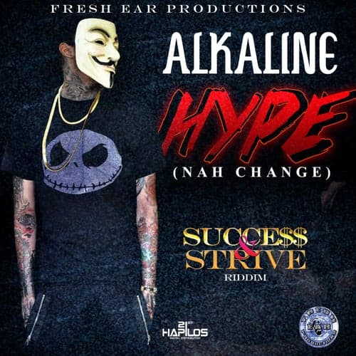Hype (Nah Change) [Sucess and Strive Riddim]