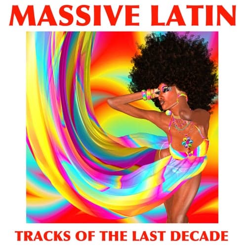 Massive Latin Tracks of the Last Decade