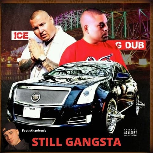 Still Gangsta (feat. Skitzofrenic)