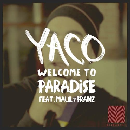 Welcome to Paradise (feat. Maul & Pranz) [En Vivo]