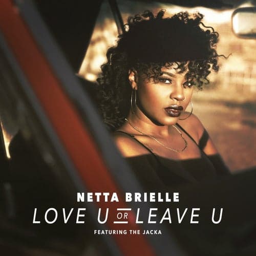 Love U or Leave U (feat. The Jacka) - Single