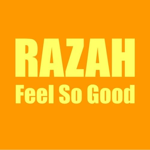 Feel So Good (Radio Edit)