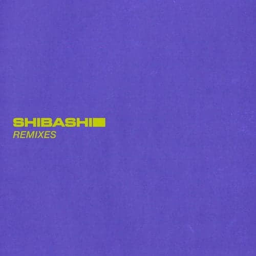 Shibashi Remixes