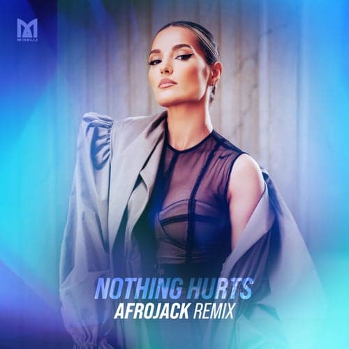 Nothing Hurts (Afrojack Remix)