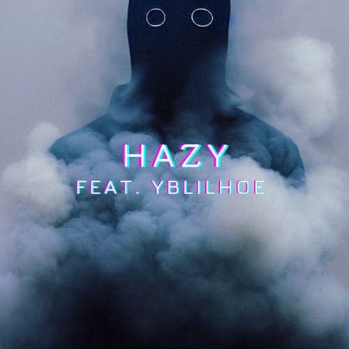 Hazy (feat. Yblilhoe)