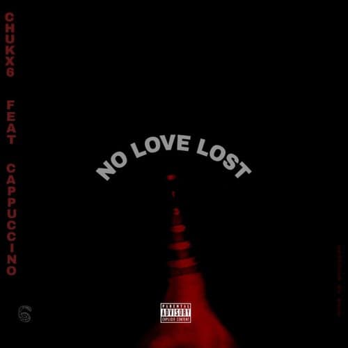 No Love Lost (feat. Cappuccino)