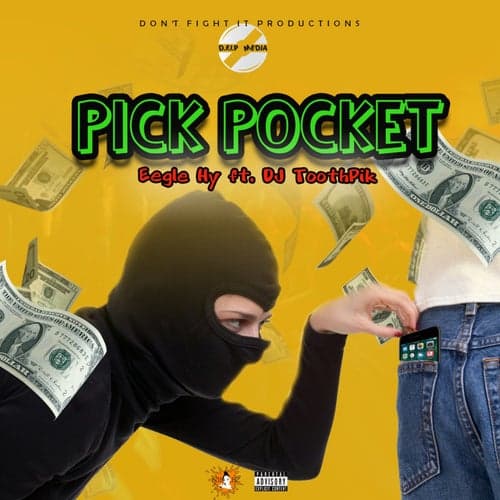 Pick Pocket (feat. DJ Toothpick)
