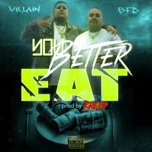You Better Eat (feat. Villain)