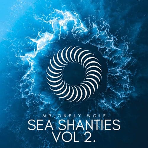 Sea Shanties, Vol. 2