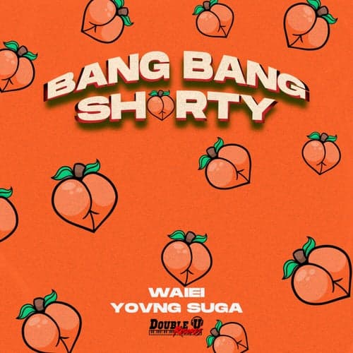 Bang Bang Shorty