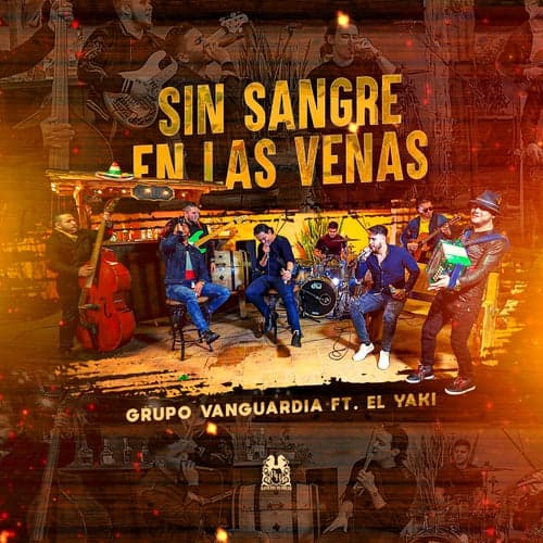 Sin Sangre En Las Venas (feat. El Yaki)