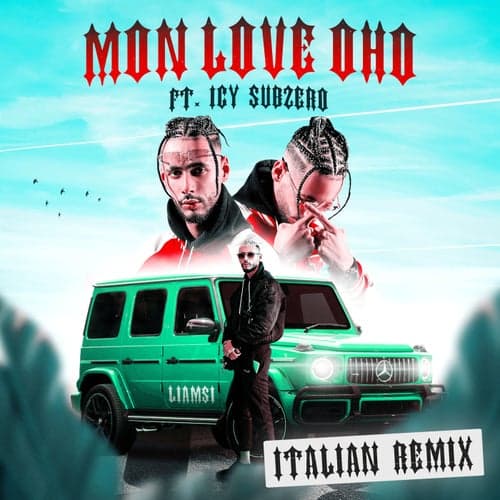MON LOVE OHO (feat. Icy Subzero) [Italian Remix]