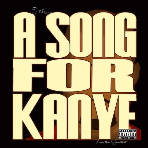 A Song For Kanye