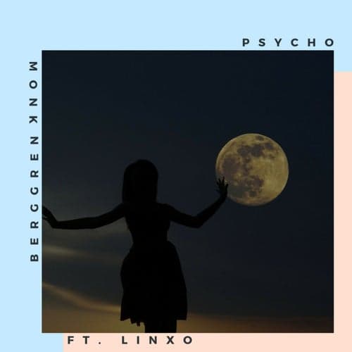 Psycho (feat. LiNXØ)
