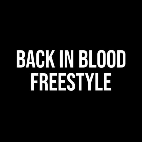 Back In Blood Freestyle (feat. Kevin Gatess)
