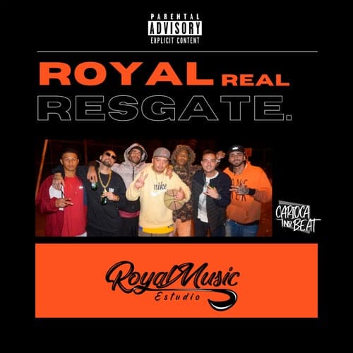 Royal, Real Resgate