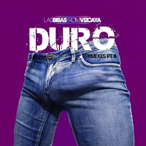 DURO Remixes, Pt. II
