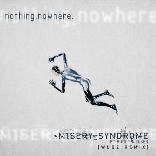 M1SERY_SYNDROME (feat. Buddy Nielsen) [wubz_Remix]