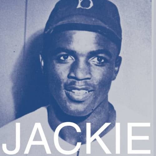 Jackie Robinson: Stealing Home (A Musical Tribute)