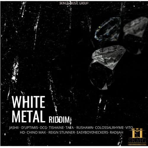 White Metal Riddim