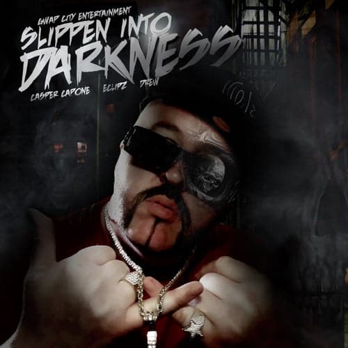 Slippen Into Darkness (feat. Drew)