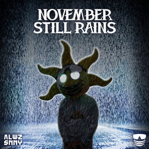 November Still Rains