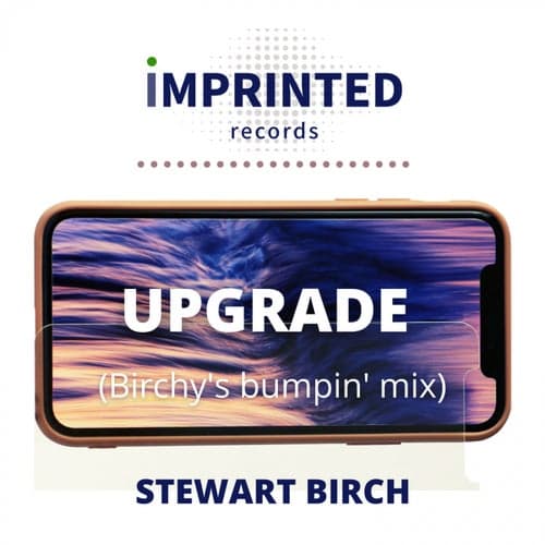 Upgrade (Birchy's Bumpin' Mix)