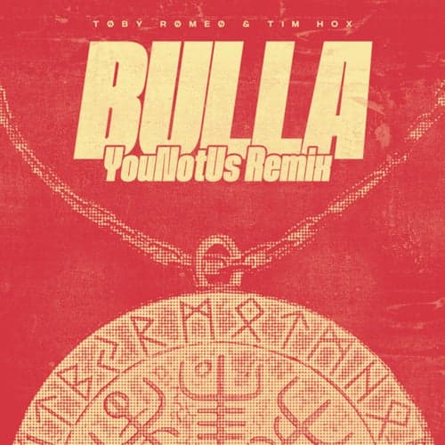 Bulla (YouNotUs Extended Remix)
