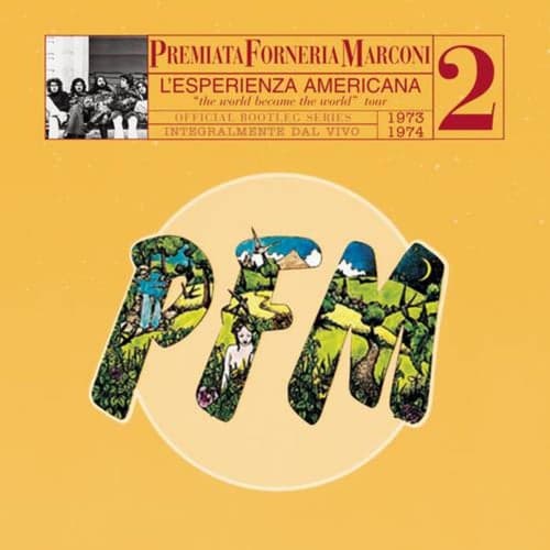 Pfm 10 Anni Live Vol. 2 1973 - 1974 L' Esperienza Americana