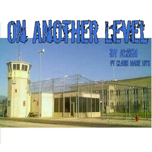 On Another Level (feat. Clark Make Hits)