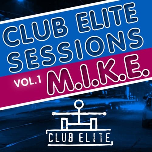 Club Elite Sessions, Vol. 1