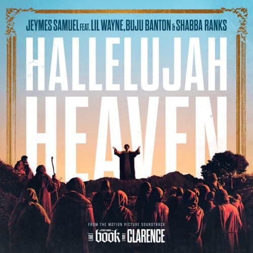 Hallelujah Heaven Dub (From The Motion Picture Soundtrack "The Book Of Clarence")