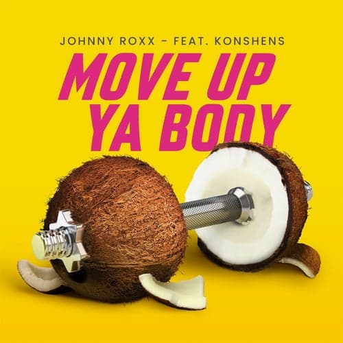 Move up Ya Body (feat. Konshens)