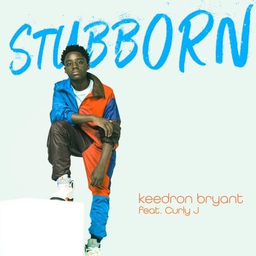 Stubborn (feat. Curly J)