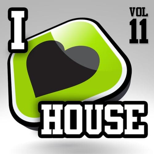 I Love House, Vol. 11