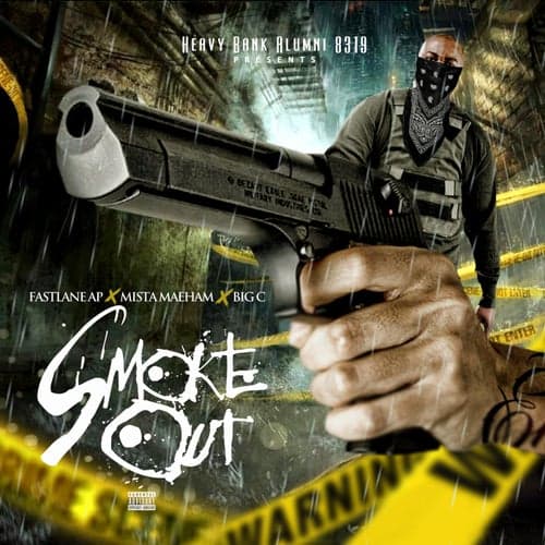 Smoke out (feat. Mista maehem & Big C)