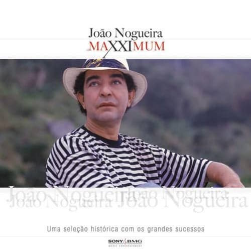 Maxximum - João Nogueira