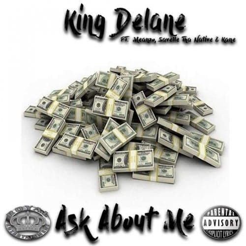 Ask About Me (feat. Meanzo, Savelle Tha Native & Kane)