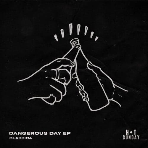 Dangerous Day