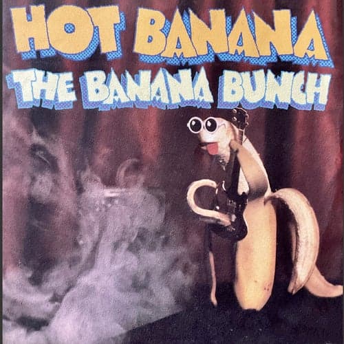 Hot Banana