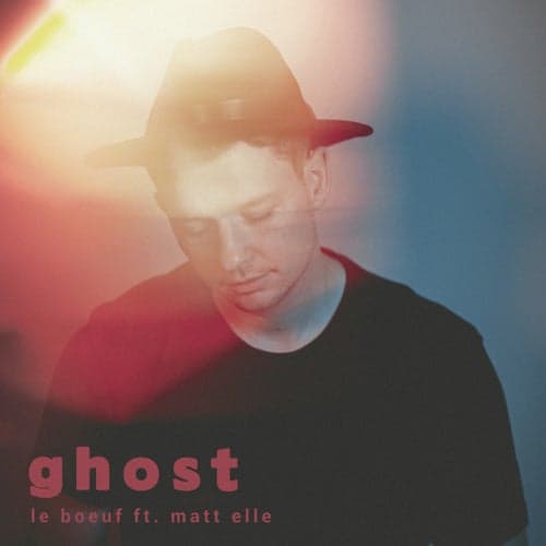 Ghost (feat. Matt Elle)