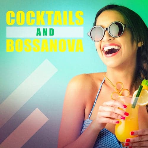 Cocktails and Bossanova