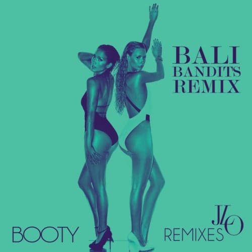 Booty (Bali Bandits Remix)